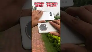 Oneplus Nord 4 vs Realme 13 Pro Plus Camera Test (Ultra Steady Mode) #oneplus #realme #shorts