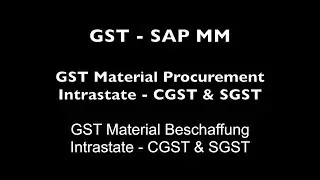 SAP MM - Material Procurement Intrastate   CGST & SGST