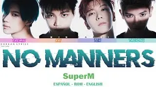 SuperM - No Manners | Lyrics: Español - Rom - English