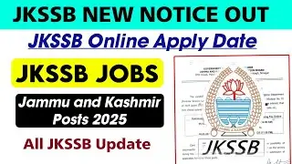 JKSSB New Posts 2025 | JKSSB New Notice Out | JKSSB Jobs 2025 | JKSSB New Vacancy 2025