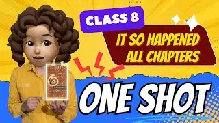 Class 8 It So Happened One Shot: Complete All Chapters in 1.5 Hours 🔥