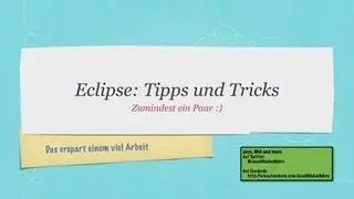 Eclipse: Tipps und Tricks