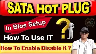 What Is Sata Hot Plug | Hot Plugging | Hot Plug