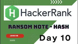 Ransom Note  in HashTable - Interview Preparation Kit on DSA | HackerRank