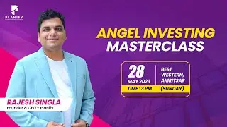 Want to learn Angel Investing? | Exclusive Masterclass for Financial Mavericks | Planify