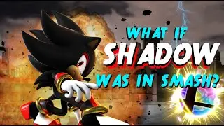 What If Shadow was in Smash Ultimate?