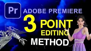 Adobe premiere pro Tutorial: Three point Editing