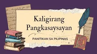 Kaligirang Pangkasaysayan ng Panitikan sa Panahon ng Kastila