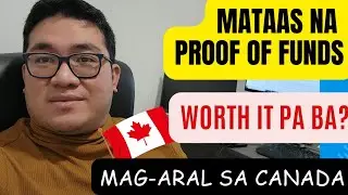 Mataas na ang Proof of Funds sa Student Pathway sa Canada, worth it pa ba?