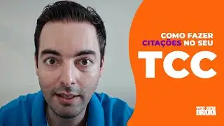 COMO FAZER CITAÇÕES NO SEU TCC