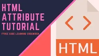 Html Tutorial For Beginners | Html Attribute | 🧔CodeMirch