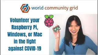 Volunteer your Raspberry Pi or Mac or Windows in the fight against COVID-19