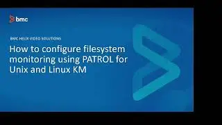 BMC TSOM Patrol: How to Configure Filesystem monitoring using Patrol for UNIX and Linux KM
