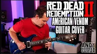 Epic Guitar Cover: American Venom - Red Dead Redemption OST