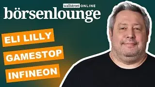 Gamestop | Eli Lilly | Infineon & VW lässt norwegische Aktie in die Höhe schnellen