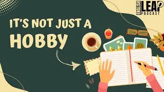 Learning English Podcast | Why Hobbies Are Important | English Leap Podcast | Beginner | Ep. 20