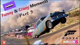 Forza Horizon 5 Funny Moments Part 3