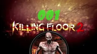 Let's Play Together: Killing Floor 2 [GER] [HD] 001