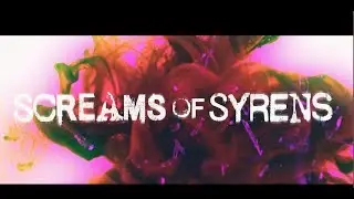 Screams of Syrens - The Bright Beyond (Official Music Video)