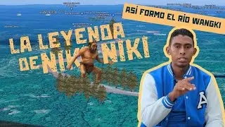Así formo el Río Wangki - Leyenda de Niki, Niki