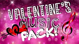 💖 Valentine's Music Pack 2022! 💋