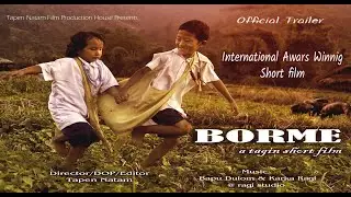 BORME /a Tagin Short Film/Arunachal Pradesh/Trailer