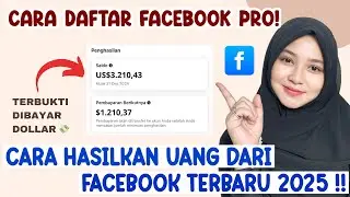 CARA MENGHASILKAN UANG DI FACEBOOK TERBARU 2025 | CARA DAFTAR FB PRO | TUTORIAL DAFTAR FB PRO 2025