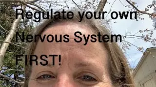 Regulate your own nervous system FIRST! 🥰
