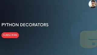 Python Decorators in 10 minutes || Decorators || Functions || Python Programming.