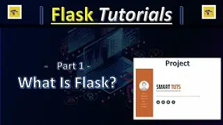 Part1 - What is flask - Creating Your Portfolio Website With Flask - Flask Tutorials For Beginners