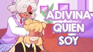 |ADIVINA QUIÉN SOY|meme|Animatic|• (créditos en la descripción)