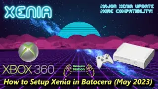 How to Setup Xenia in Batocera (May 2023)