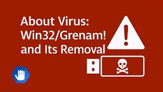 About Virus:Win32/Grenam!MSR and Its Removal