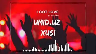 UmiD uZ & XUSI - I Got Love 