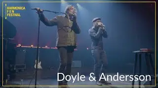 Doyle + Andersson – Tunnel Tigers (Official Video HARMONICA F E N FESTIVAL 2022)
