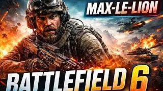 BATTLEFIELD 6 GUERRE GÉNÉRAL ! ! !
