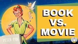 Book vs. Movie: Disney's Peter Pan