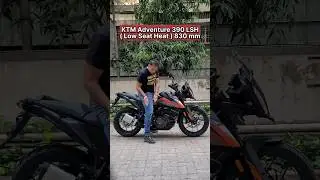 Attention ⚠️ Shorter Riders !! LSH KTM Adventure 390 is here 🫡 
