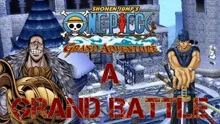 A Grand Battle - One Piece: Grand Adventure Highlight/Combo Video