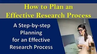 How to Plan an Effective Research Process | #research_tips