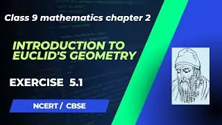 Introduction to Euclid's geometry| Exercise 5.1 | NCERT