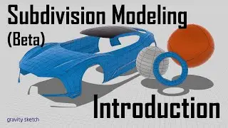 Gravity sketch SubD (beta) Introduction