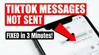 How To Fix Tiktok Messages Not Sending | TikTok Messages Not Sent FIXED