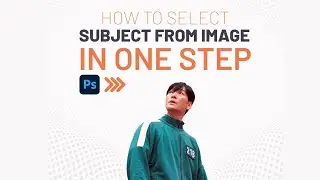 How to select a subject with one click on Photoshop