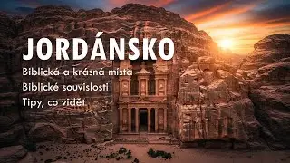 Jordánsko • biblická a krásná místa • tipy, co v Jordánsku vidět