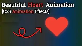 How to Make CSS Heart Animation  - CSS Animation Effects new