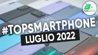 MIGLIORI Smartphone Luglio 2022 (tutte le fasce di prezzo) | 