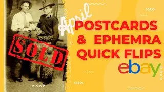 Quick Flips Postcards & Ephemera l What Sold on eBay in April