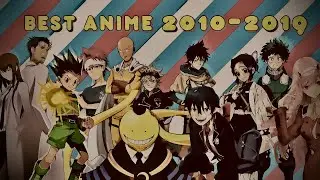 75 Top Animes from 2010-2020 RANKED,  YOU MUST WATCH!!
