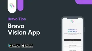 Bravo Tips #10 Bravo Vision